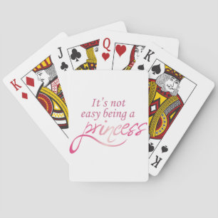 Being a Princess Playing Cards