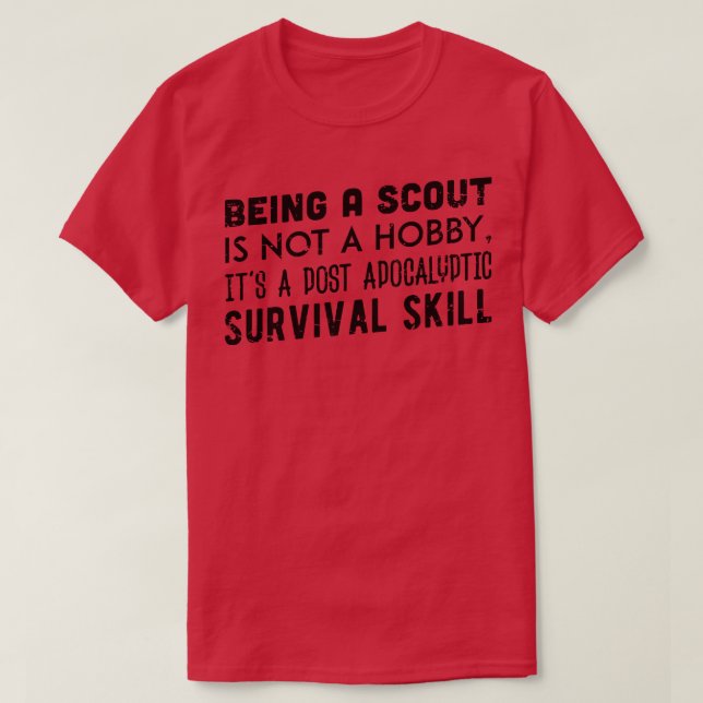 BEING A SCOUT IS NOT A HOBBY black T-Shirt (Design Front)