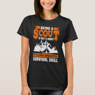 Being A Scout Is Not A Hobby    Scouting T-Shirt