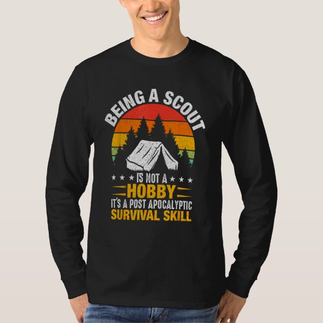 Being A Scout Is Not A Hobby Scouts  for Boys and  T-Shirt (Front)