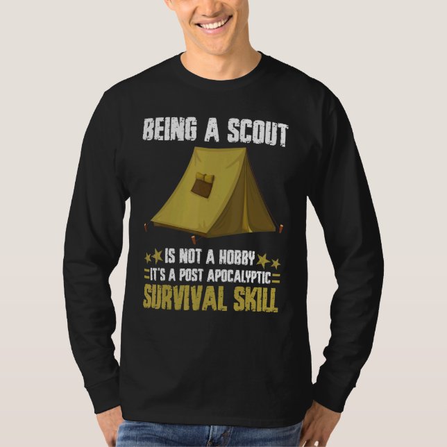 Being A Scout Is Not A Hobby Survival Skill  Campi T-Shirt (Front)