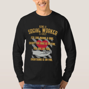 Being A Social Worker Is Easy  Social Worker  1 T-Shirt