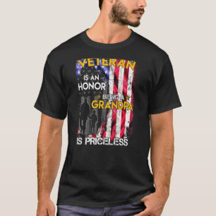Being A Veteran Is An Honour Being A Grandpa Is Pr T-Shirt
