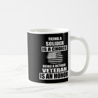 Being A Veteran Us Army Solider Independence Veter Coffee Mug