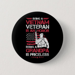 Being A Vietnam Veteran Is A Honor Gift Grandpa 6 Cm Round Badge