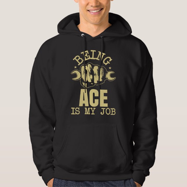 Being Ace Is My Job Hoodie (Front)