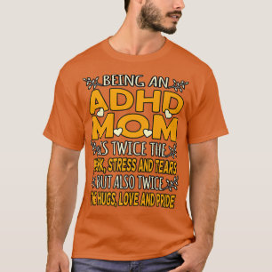 Being An ADHD Mum Orange Ribbon Disability Awarene T-Shirt