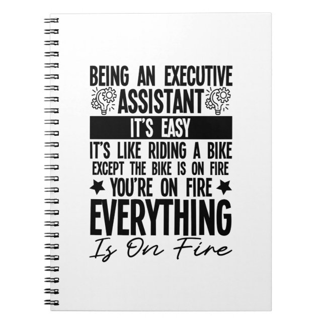 Being An Executive Assistant Is Easy Notebook (Front)