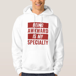 Being Awkward Hoodie