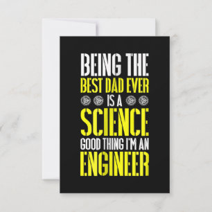 Being Best Dad Ever Is A Science Engineer Funny Invitation