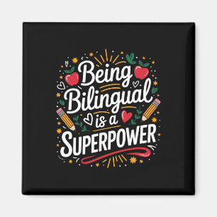 Being Bilingual Is My Superpower Esl Teacher Schoo Magnet