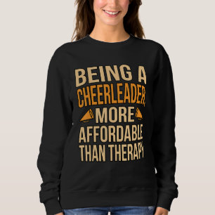 Being Cheerleader Is Therapy Cheerleading Squad Gr Sweatshirt