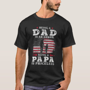 Being Dad Is An Honor Being Papa Is Priceless USA  T-Shirt