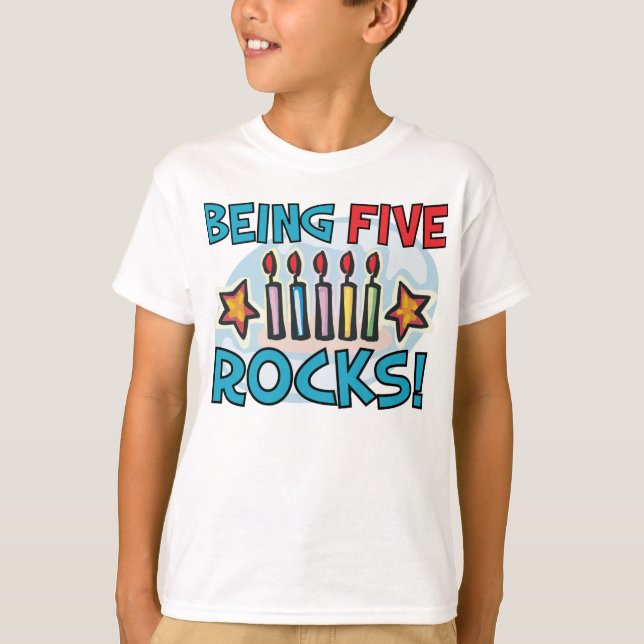 BEING FIVE ROCKS! T-Shirt (Front)