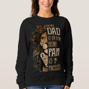 Being Grandpa Is An Honour Being Papa Is Priceless Sweatshirt