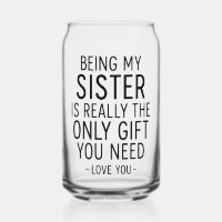 Being My Sister Is the Only Gift You Need Design