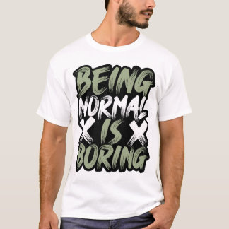 Being No Rma T-Shirt