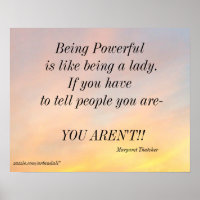 BEING POWERFUL MARGARET THATCHER POSTER