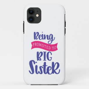 Being Promoted To Big Sister Case-Mate iPhone Case