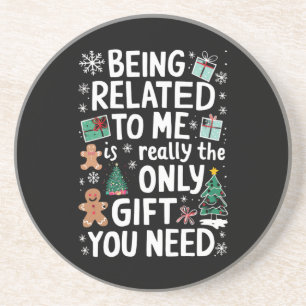 Being Related To Me Christmas Family Xmas Gift Coaster