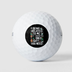 Being Related To Me Christmas Family Xmas Gift Golf Balls