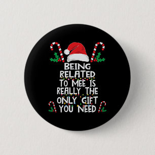 Being Related To Me Christmas Pajama Family Xmas H 6 Cm Round Badge