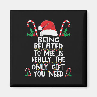 Being Related To Me Christmas Pajama Family Xmas H Magnet