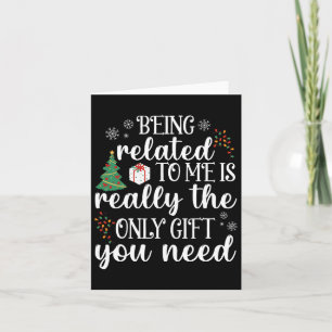 Being Related To Me Fun Christmas Family Xmas Paja Card
