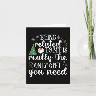 Being Related To Me Fun Christmas Family Xmas Paja Card