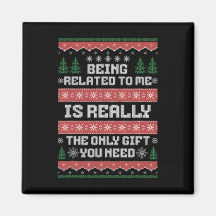 Being Related To Me Fun Christmas Family Xmas Paja Magnet