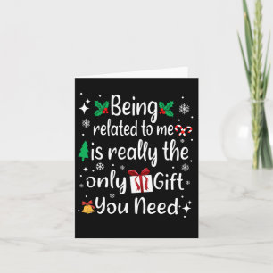 Being Related To Me Funny Christmas Family Pajama  Card