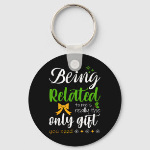 Being Related To Me Funny Christmas Family Pyjamas Key Ring