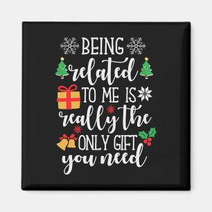 Being Related To Me Funny Christmas Family Pyjamas Magnet