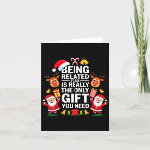 Being Related To Me Funny Christmas Family Xmas Pa Card