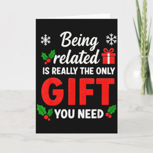 Being Related To Me Funny Christmas Family Xmas Pa Card
