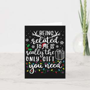 Being Related To Me Funny Christmas Family Xmas Pa Card