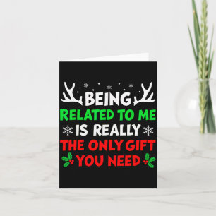 Being Related To Me Funny Christmas Shirts Women M Card