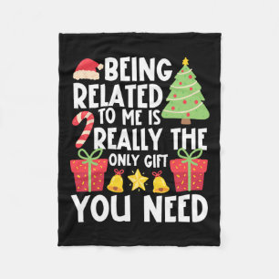 Being Related To Me Funny Xmas Family Christmas 1  Fleece Blanket