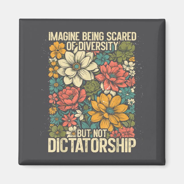 Being Shirt Imagine Scared Diversity Equality Incl Magnet (Front)
