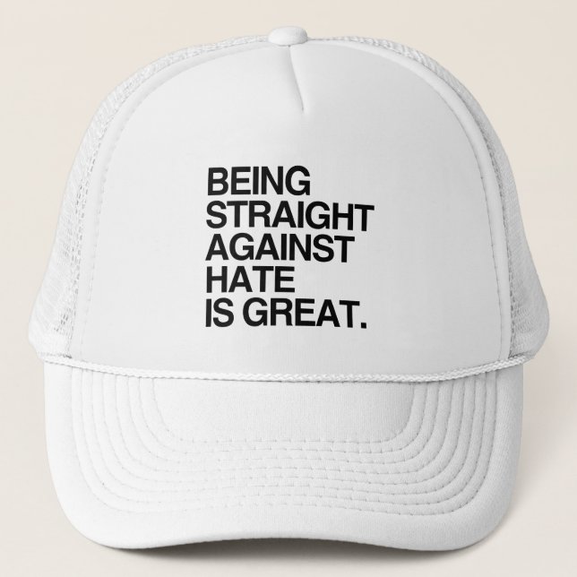 BEING STRAIGHT AGAINST HATE TRUCKER HAT (Front)