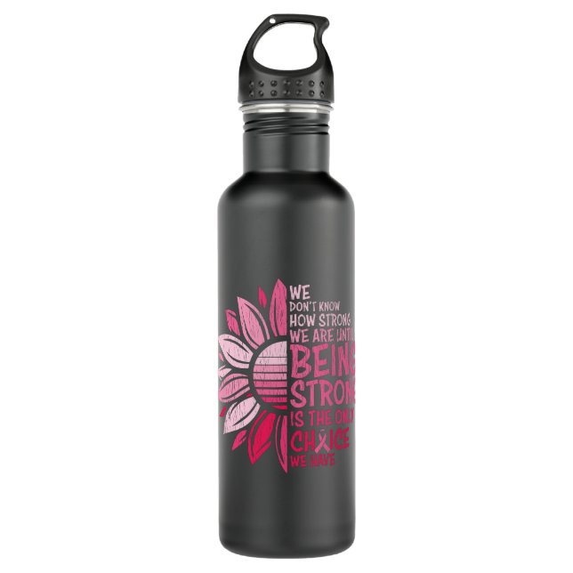 Being Strong Breast Cancer Awareness Sunflower 710 Ml Water Bottle (Front)