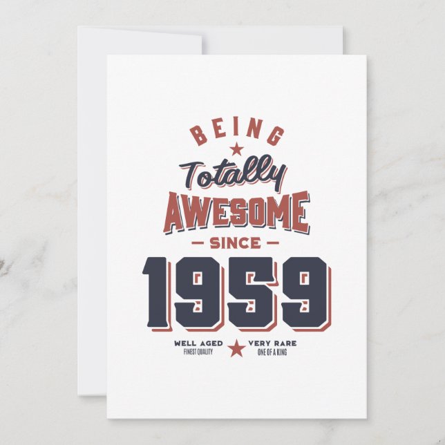 Being Totally Awesome since 1959 Birthday Gift Invitation (Front)