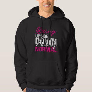 Being Upside Down Is My Normal  Gymnastics Gymnast Hoodie