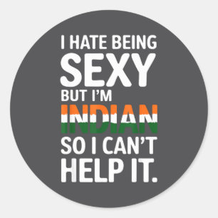 Being Y Indian Funny India  Classic Round Sticker
