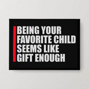 Being Your Favorite Child Seems Like Gift Enough