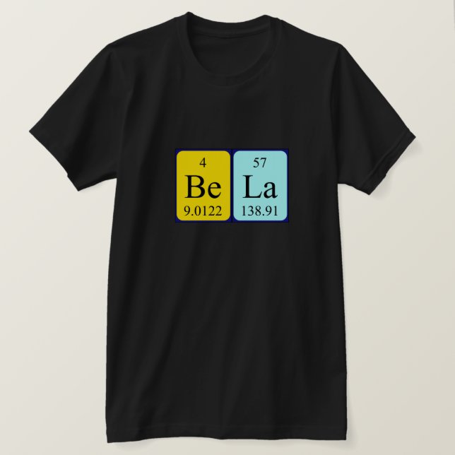 Bela periodic table name shirt (Design Front)