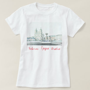 Belarus Беларусь Grodno Гродна T-Shirt Top
