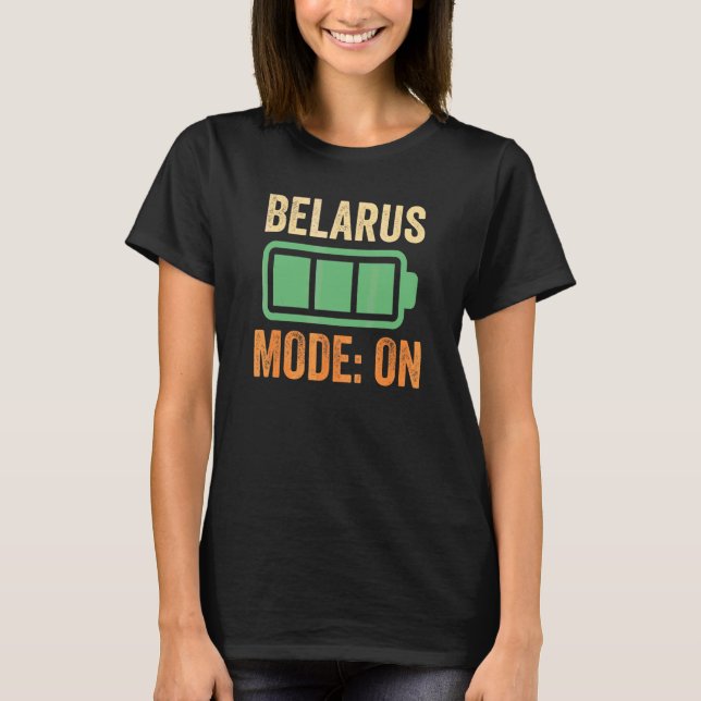 Belarus Mode On Battery Design T-Shirt (Front)