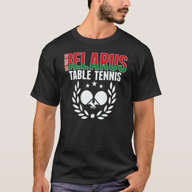 Belarus Ping Pong   Belarusian Table Tennis Suppor T-Shirt (Front)