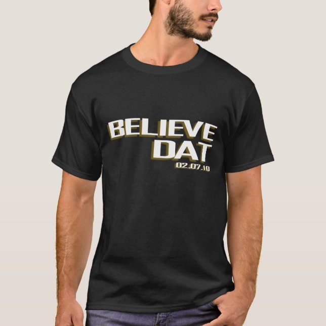 Beleive DAT T-Shirt (Front)